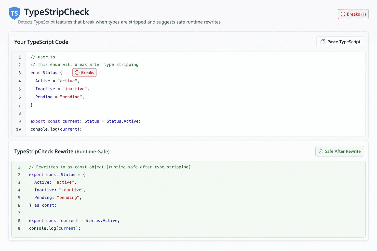 TypeStripCheck interface showing a pasted TypeScript file on the left with a red Breaks badge on a flagged enum at line 3, and the generated as-const object rewrite shown in a green panel underneath